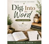 DIG INTO THE WORD