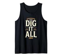 Dig It All Metal Detecting Detectorist Manifesto Tank Top