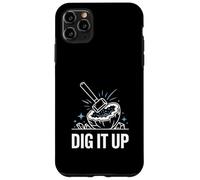 Dig It Up Rock Hammer Geology Quote Case for iPhone 11 Pro Max