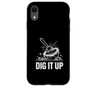 Dig It Up Rock Hammer Geology Quote Case for iPhone XR