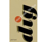 Dig: Sound and Music in Hip Culture