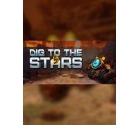 Dig to the Stars Steam Key GLOBAL