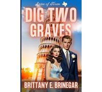 Dig Two Graves: A 1950s Spy Thriller with Cozy Heart (Spies of Texas)