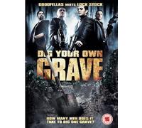 Dig Your Own Grave [DVD]