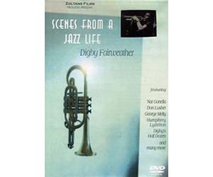 Digby Fairweather: Scenes From A Jazz Life