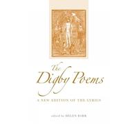 Digby Poems: A New Edition of the Lyrics (Exeter Medieval Texts and Studies)