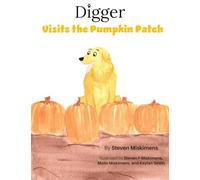 Digger Visits The Pumpkin patch