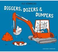 Diggers, Dozers, and Dumpers