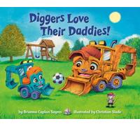 Diggers Love Their Daddies!
