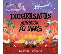 Diggersaurs: Mission to Mars