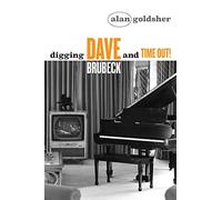 Digging Dave Brubeck and Time Out!