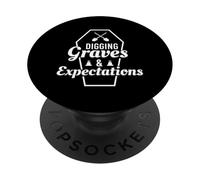 Digging Graves And Expectations Cemetery Graphic Coffin Tee PopSockets Adhesive PopGrip
