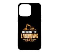 Digging The Earthmoving Life Heavy Equipment Case for iPhone 15 Pro Max