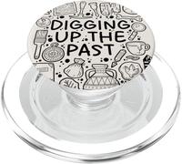 Digging Up the Past - Archaeology & History Lover PopSockets PopGrip for MagSafe