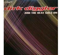 Diggler Dirk - And The Beat Goes On [VINYL]