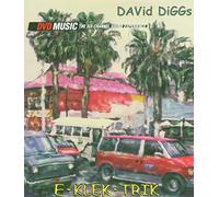 Diggs, David - E-Klek-Trik [DVD AUDIO]