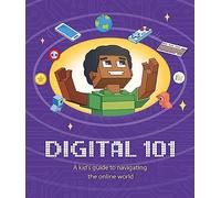 Digital 101: A Kid's Guide to Navigating the Online World
