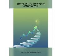 Digital Accounting Simplified: Your First Steps To Financial Control