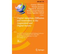 Digital Adoption, Diffusion and Innovation in the Augmented and Digital Society : 23rd IFIP WG 8.6 International Working Conference on Transfer and Diffusion of IT, TDIT 2025, Jakarta, Indonesia, Sept