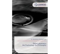 Digital Aesthetics Art, Technology and Philosophy