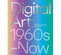 Digital Art : 1960s-Now