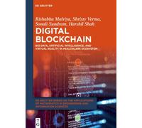 Digital Blockchain : Big Data, Artificial Intelligence, and Virtual Reality in Healthcare Ecosystem