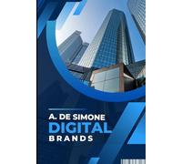 Digital Brands: Il futuro della Marca Relazionale é a portata di hi-tech (Marca, Storie e Cultura)