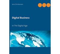 Digital Business: in The Digital Age
