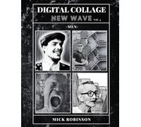 DIGITAL COLLAGE: NEW WAVE VOLUME 4