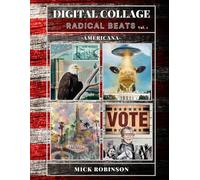 DIGITAL COLLAGE: RADICAL BEATS VOLUME 1