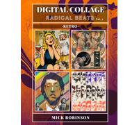 DIGITAL COLLAGE: RADICAL BEATS VOLUME 3