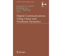 Digital Communications Using Chaos and Nonlinear Dynamics (Institute for Nonlinear Science)