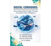 Digital Corridors: Reinventing Global Freight Through AI and Real-Time Intelligence