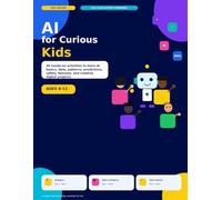 Digital Creator for Kids: 30 Hands-On Activities to Plan, Build, Test, and Share Websites, Games, Stories, Portfolios, and Creative Digital Projects (Tech Lab Kids)