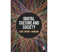 Digital Culture and Society