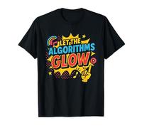 Digital Culture Design Let the Algorithms Glow Multi-Coloured T-Shirt