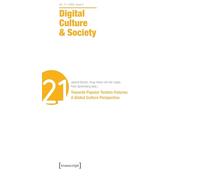 Digital Culture & Society (DCS): Vol. 11, Issue 2/2025 - Towards Popular Techno-Futures: A Global Policy Perspective