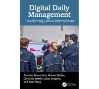 Digital Daily Management : Transforming Data to Improvement