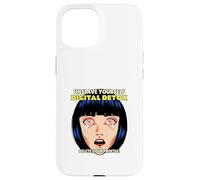 Digital Detox Delete Your Profile (Anti Social Media) Case for iPhone 15