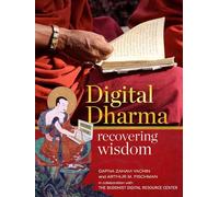 Digital Dharma: Recovering Wisdom