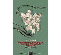 Digital Dice: Computational Solutions to Practical Probability Problems (New in Paperback) (Princeton Puzzlers)