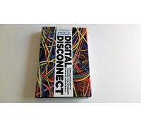 Digital Disconnect : How Capitalism is Turning the Internet Against Democracy