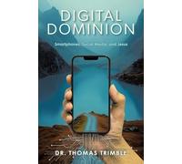 Digital Dominion: Smartphones, Social Media, and Jesus