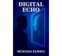 DIGITAL ECHO: A Dialogue Between a Human and an Artificial Mind