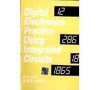 Digital Electronics Practice Using ICs