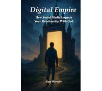 Digital Empire: How Social Media Impacts Your Relationship With God