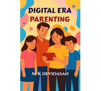 Digital Era Parenting