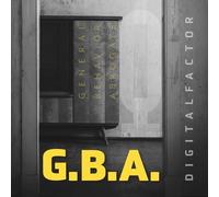 Digital Factor - G.b.a. - General Behavior Abrogate