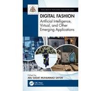Digital Fashion : Artificial Intelligence, Virtual, and Other Emerging Applications