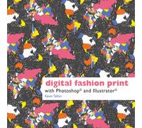 Digital Fashion Print : with Photoshop and Illustrator